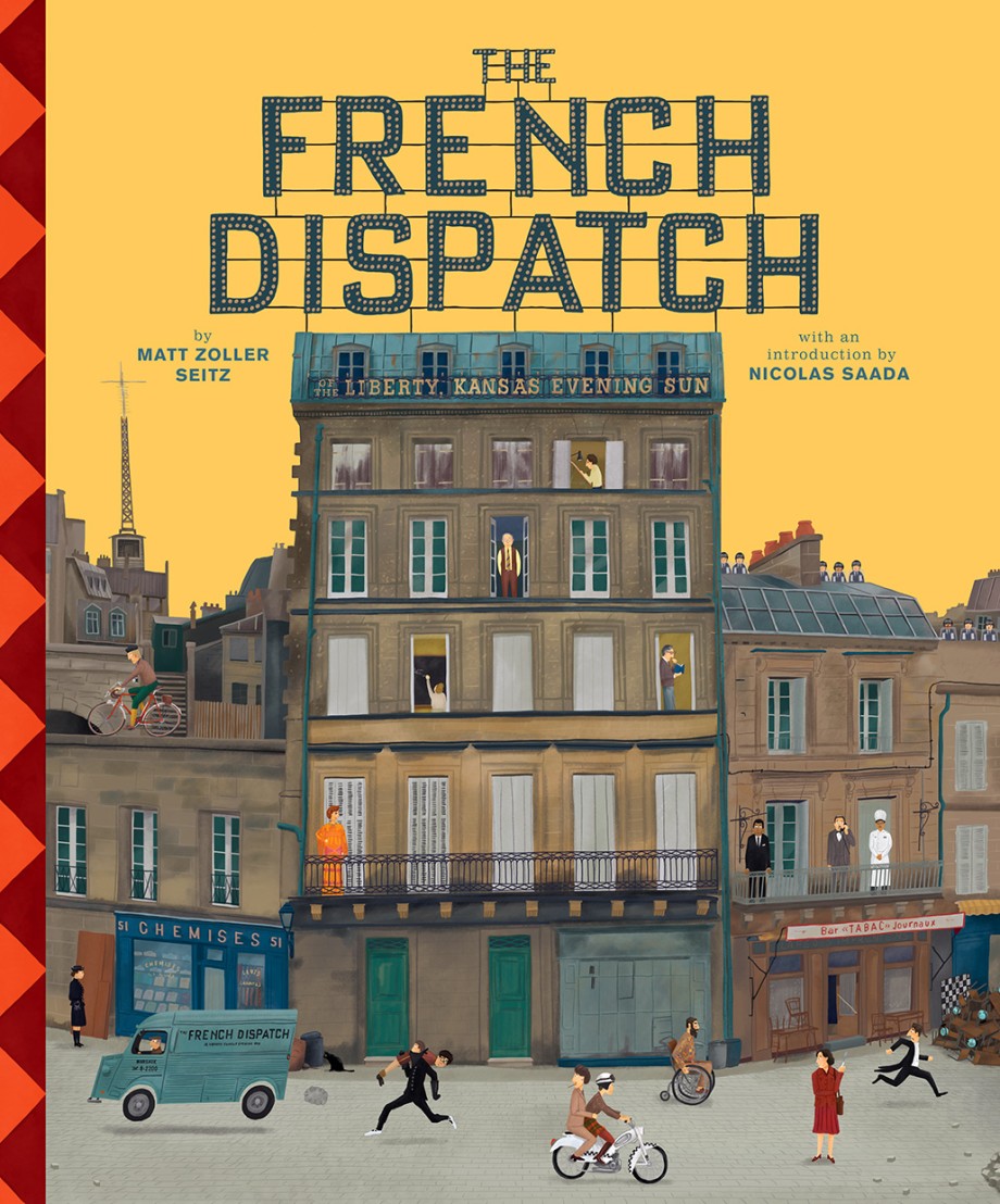 Cover of The French Dispatch by Matt Zoller Seitz from the Wes Anderson Collection shows a whimsical building full of life. Cyclists and pedestrians bring the street to life below, while a bicycle adorns the roof.