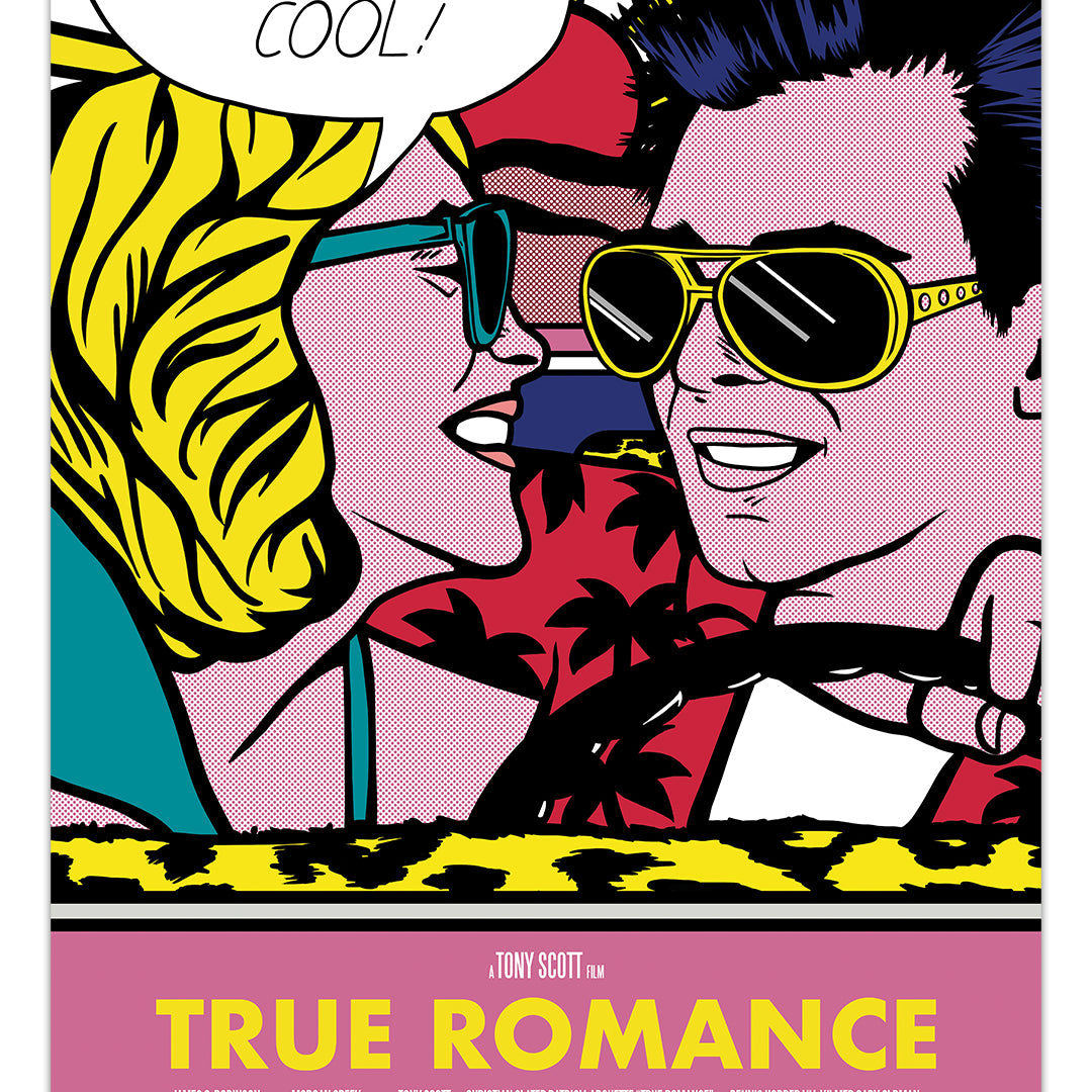 This vibrant retro pop art poster by Phil Shelly features a man and woman in sunglasses with bold outlines and bright colors. The woman exclaims, Youre so cool! while the bottom text reads True Romance, making this archival pigment print truly unforgettable.