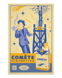 Derek Ballards vintage-style risograph print, Comète Cigarettes, features a man in a suit smoking near an electrical tower. The Invincible Comet design showcases stars and cigarette packs in blue and yellow, with artistic French text.