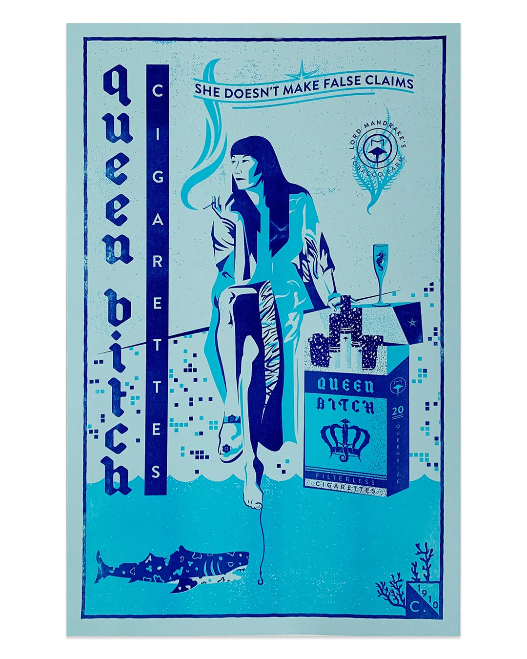A woman in blue tones, seated with crossed legs and holding a cigarette, appears beneath text Queen Bitch Cigarettes and She Doesnt Make False Claims. Stylized waves and shark evoke a Wes Anderson tribute. Risograph print showcases Derek Ballards pack with regal crown design.