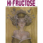 Hi-Fructose magazine cover showcases an ethereal woman adorned with floral hairpieces and embroidered details against a wood-textured background. The serene pop surrealist scene is crowned by the title Collected Volume 2.