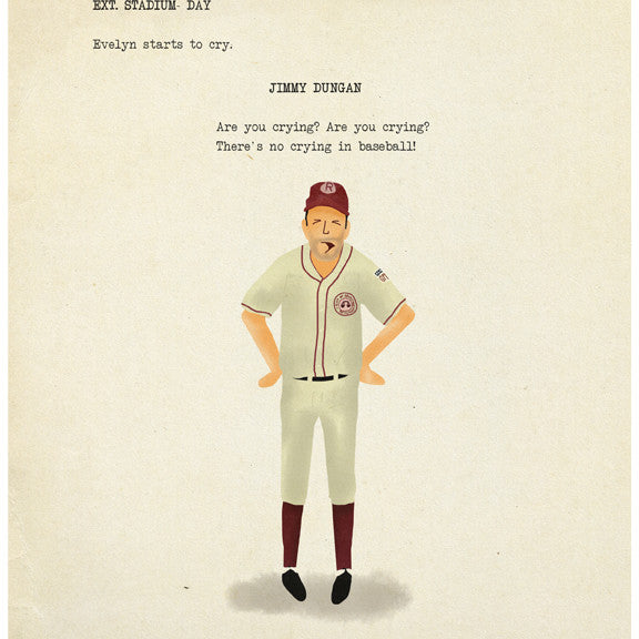 Max Daltons illustration features a baseball player in a vintage outfit with a concerned look. Above, it reads, Are you crying? Are you crying? Theres no crying in baseball! This custom-framed fine art giclee print is set against a plain background and awaits hand-numbering for collectors.
