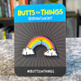 Brian Cook - "Rainbow Butt" Enamel Pin - Spoke Art