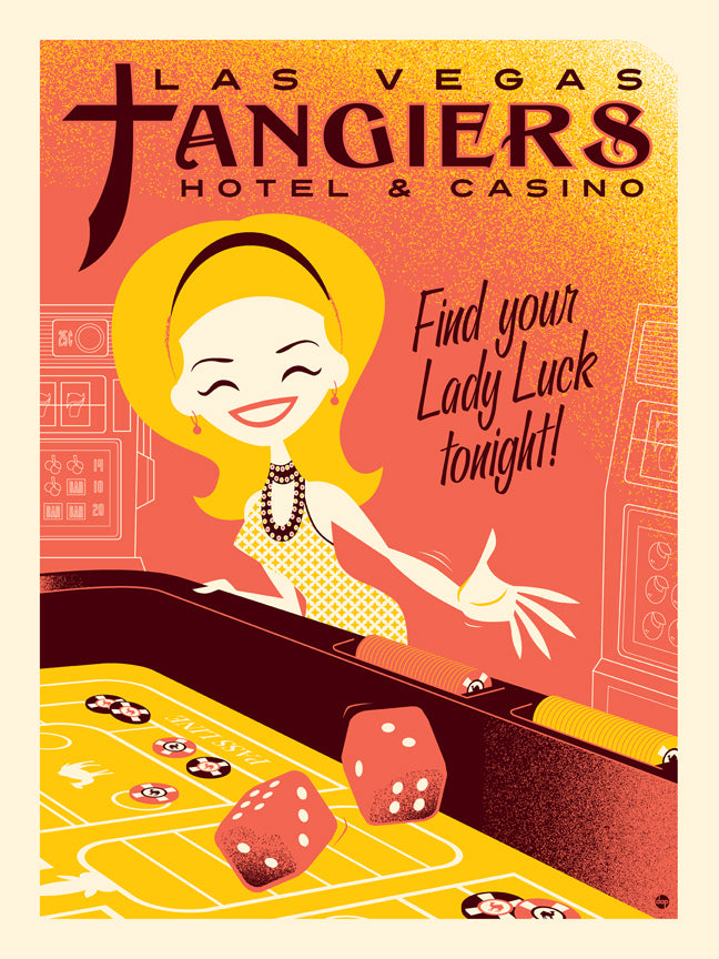 Retro-style illustration by Dave Perillo depicts a smiling woman at the Las Vegas Tangiers Hotel & Casino roulette table. Wearing a yellow headband and dress, shes surrounded by dice and chips. Bold text: Find your Lady Luck tonight!—a nod to the Martin Scorsese tribute.