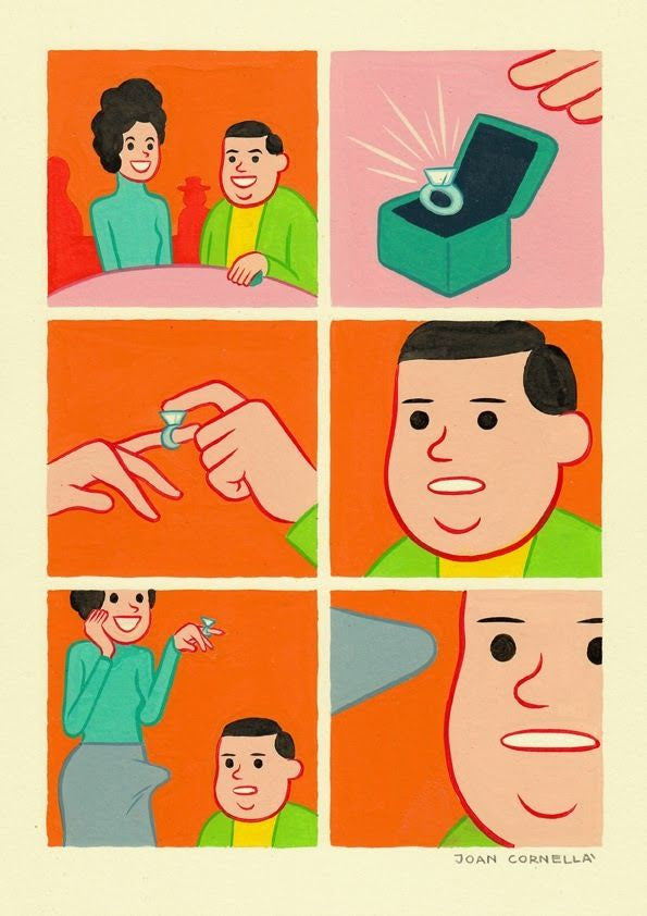 Joan Cornellàs comic strip is limited to 100 editions. It depicts a man proposing with a ring, his partner smiling, wearing it, then flipping him off. The mans shocked expression in the final panel highlights Cornellàs colorful and exaggerated art style signature of this fine art giclee.