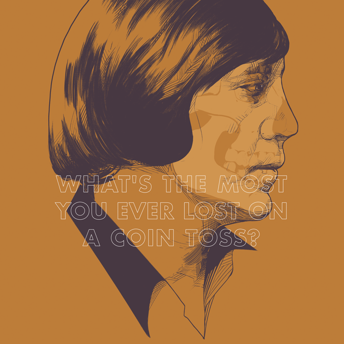 Illustrated portrait of a man with dark hair on an orange background in profile view. Text reads, WHATS THE MOST YOU EVER LOST ON A COIN TOSS? This exclusive Print screen print by Oliver Barrett is part of a limited edition of 90, ideal for Quentin vs Coen art fans.