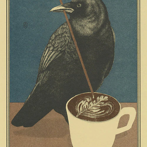 crow with coffee stir stick making design in coffee cup with text "He just wants you to have a good experience"