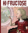 Hi-Fructose art magazine showcases an illustration of a person in a red outfit blowing bubbles with a pipe, seated in a decorative black chair against a pink backdrop, with a round window revealing the citys pop surrealist allure.