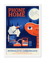 Dave Perillos retro-style illustration features an alien with homemade communication gear under a full moon. It reads, Phone Home and offers a guide to build your intergalactic communicator in 82 easy steps using common items—ideal for Super Science Fair fans or as a custom-framed screen print.