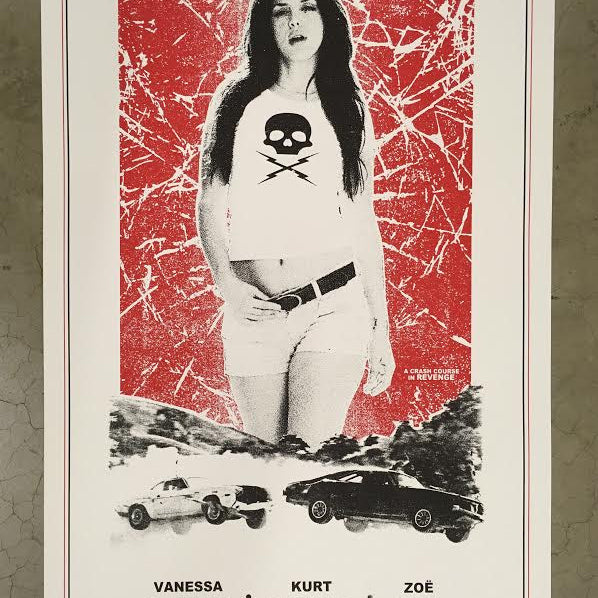 A screenprint by Matt Dye features a woman in a white tank top with a skull and crossbones on a vivid red abstract backdrop. Below, two cars confront each other, highlighted by the names Vanessa Ferlito, Kurt Russell, and Zoë Bell.