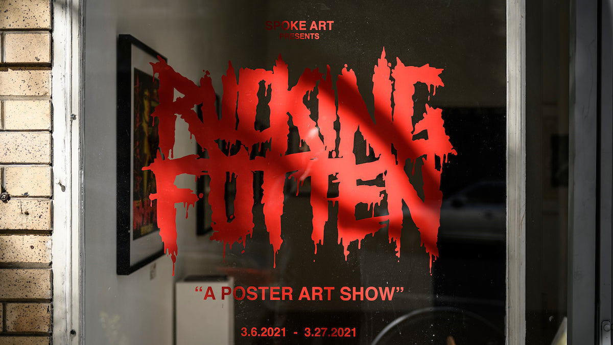 Now on View in SF: Rucking Fotten's "A Poster Art Show"