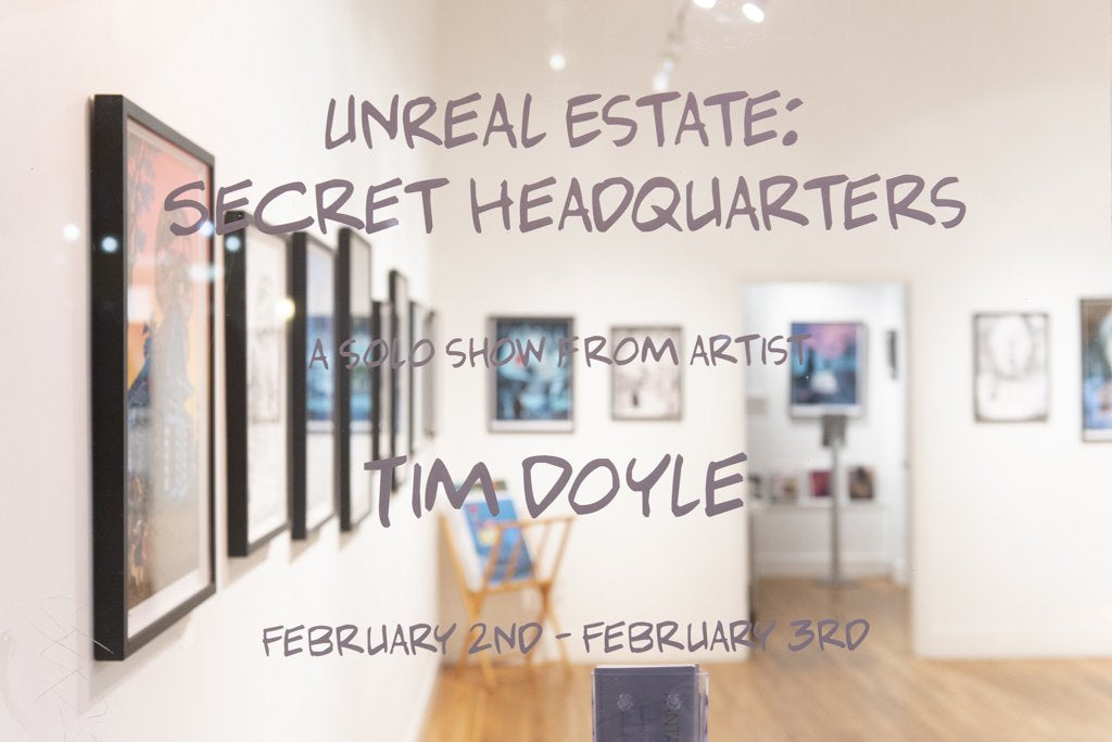 Recap: Tim Doyle's UnReal Estate: Secret Headquarters