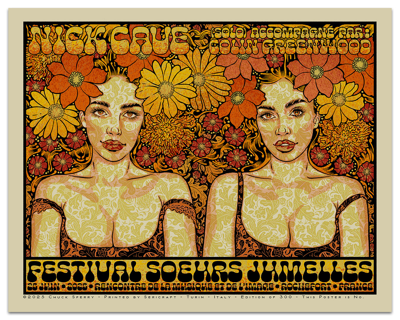 A psychedelic-style Chuck Sperry poster features illustrated twin women in floral dresses, vivid orange, yellow, and red flowers, and bold “Nick Cave,” “Les Soeurs Jumelles,” plus event details in a signature screen print style.