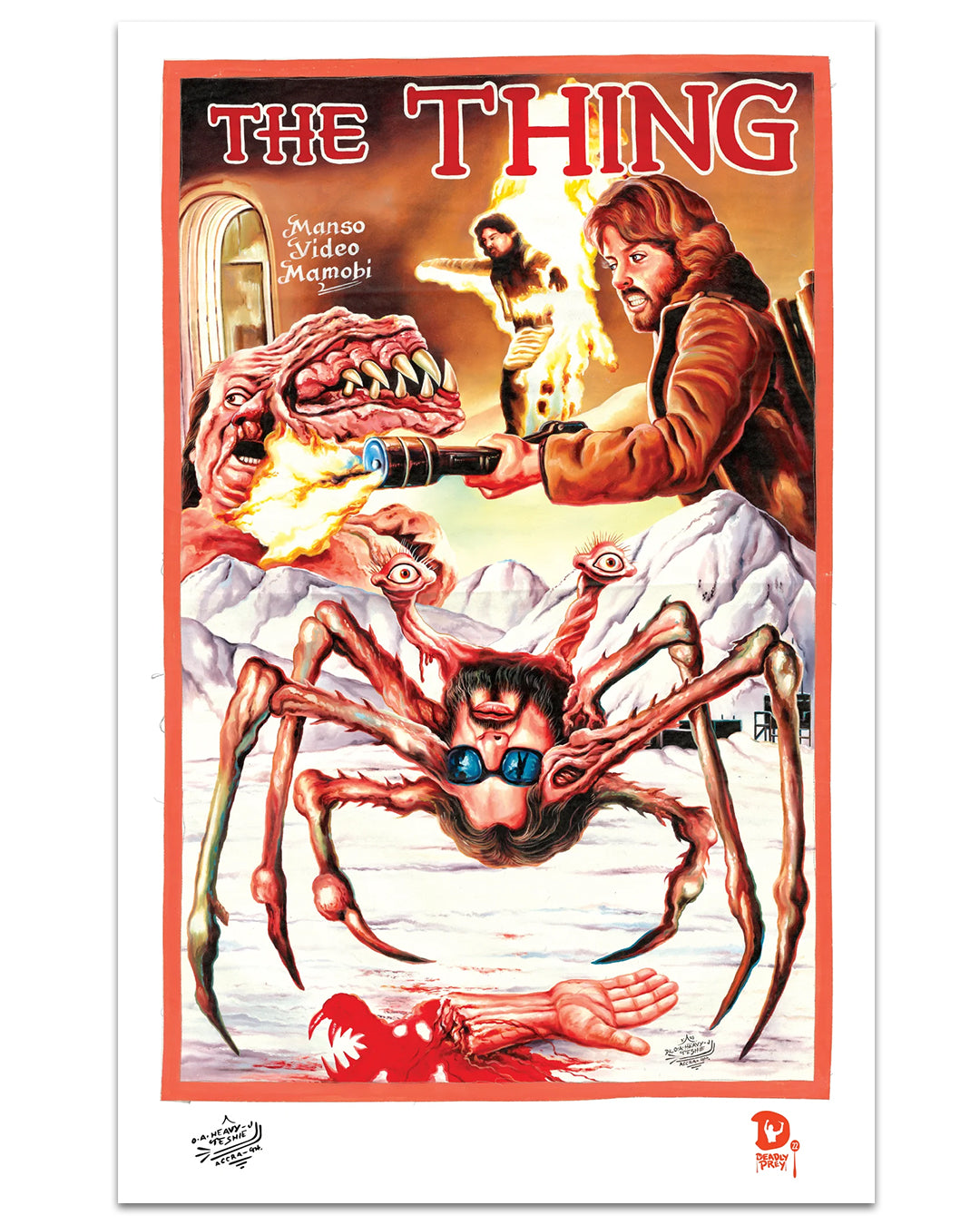 Deadly Prey’s art print movie poster for The Thing: Heavy J shows a tense moment—a man with a flamethrower confronts spider-legged, multi-eyed monsters with sharp teeth in a snowy, mountainous landscape.