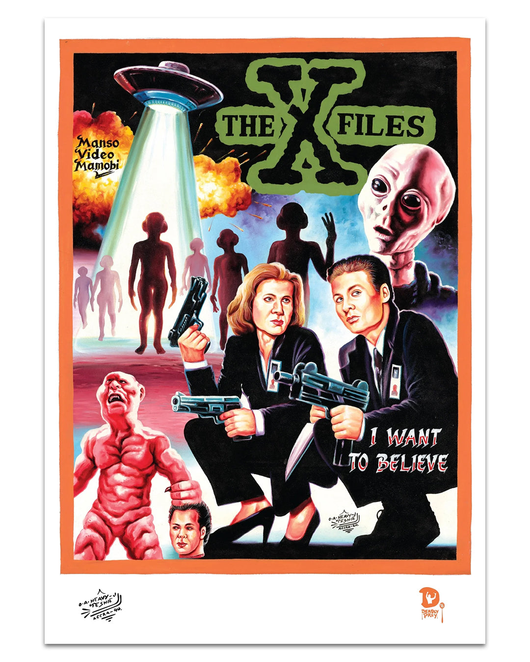 Deadly Prey's digital print poster of “The X-Files” shows Agents Scully and Mulder with guns, aliens, a UFO abduction, and the phrase “I WANT TO BELIEVE,” all in a bold, vibrant comic-book style.