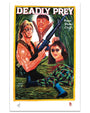 Deadly Prey digital print: features a hand-painted movie poster with a muscular figure holding a rifle, a camouflaged person in sunglasses, and a large face backdrop. Includes “DEADLY PREY” and “Peace Video Club” text. Brand: Deadly Prey.
