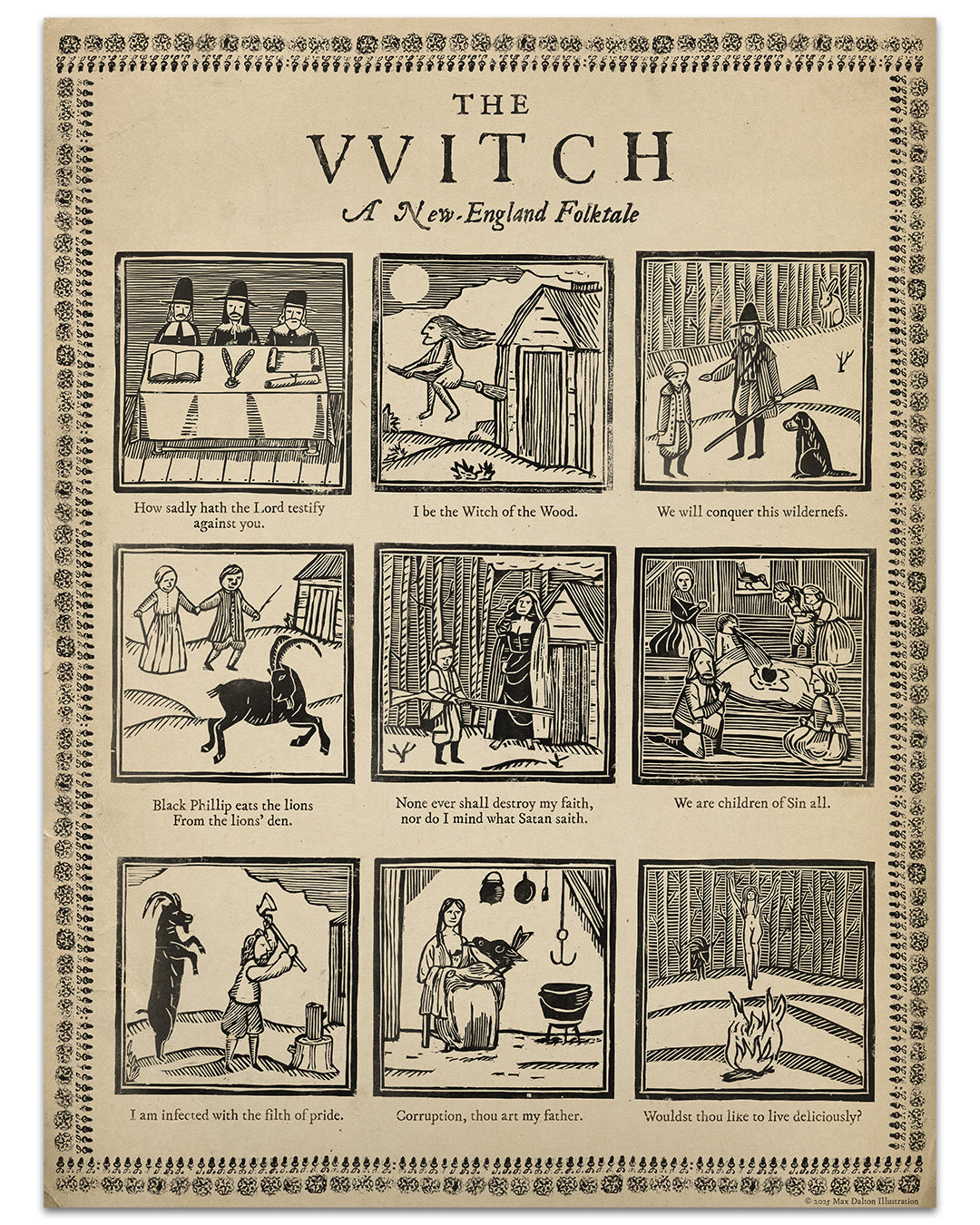 Max Daltons archival pigment print poster, The VVITCH: A New-England Folktale, showcases nine vintage-style illustrated panels with eerie colonial scenes and captions inspired by witchcraft and dark folklore.