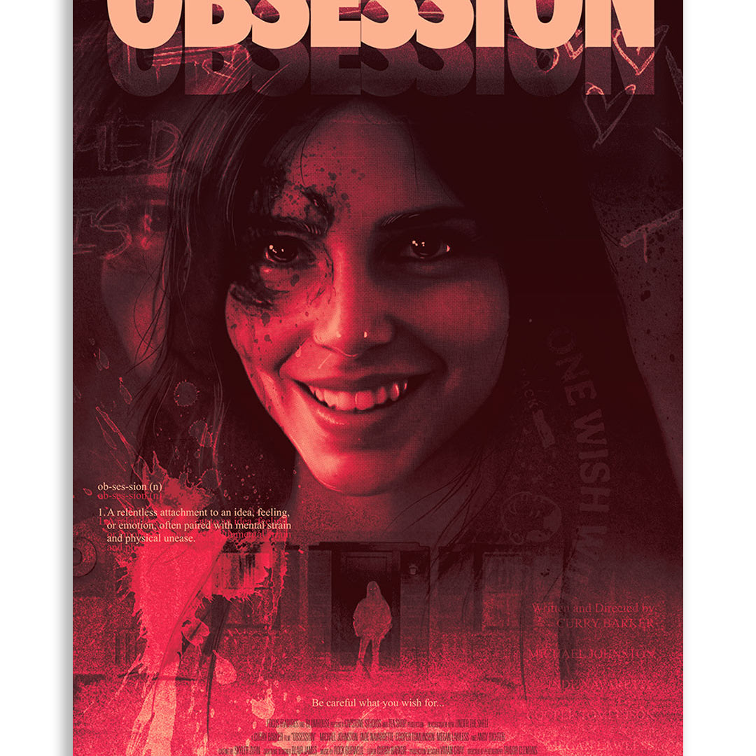 A movie poster for Obsession shows a smiling woman’s face with red and pink hues, graffiti, and shadowy figures below. Created as an archival pigment print by Stephen Campanella, the word OBSESSION is in large, bold text at the top.