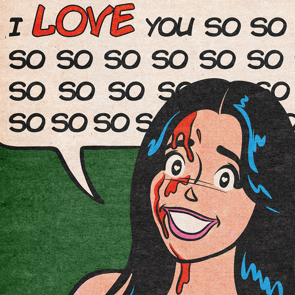A pop art-style archival pigment print by This Is Fun, Isn't It features Sarah Sumeray smiling with long dark hair and red paint splatters, plus a speech bubble above her saying I LOVE YOU SO SO SO SO...