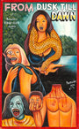 Colorful painted movie poster by Proski Art depicts snake-woman creatures attacking people with blood and fangs. Text reads "From Dusk Till Dawn." Jungle and river setting evokes Deadly Prey horror exhibition vibes. Brand: Deadly Prey.