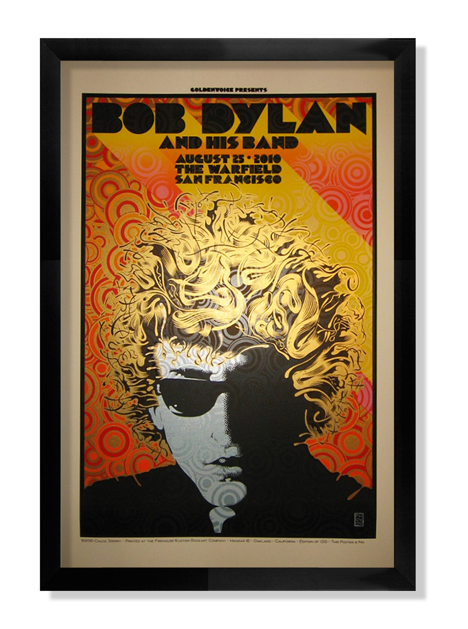 Chuck Sperrys poster showcases Bob Dylan and His Band with a vibrant, swirling design. The artwork includes a portrait of Dylan in sunglasses, featuring the text August 25, 2010, The Warfield, San Francisco.