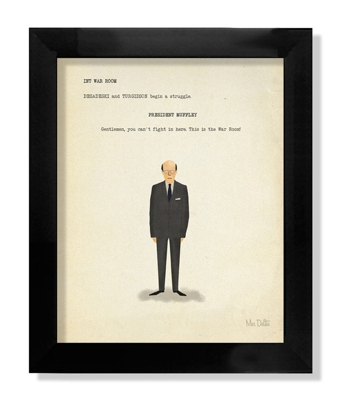 Max Dalton offers a minimalist custom-framed giclee print titled In War Room, featuring a man in a suit below a typed humorous quote about fighting and the War Room. Each piece is hand-numbered, adding exclusivity to your collection.