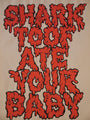 Dripping blood-style text reads, SHARK TOOF ATE YOUR BABY in bold street art fashion. Red letters with black shadows create a striking effect, ideal for fans of Shark Toofs iconic signed prints.