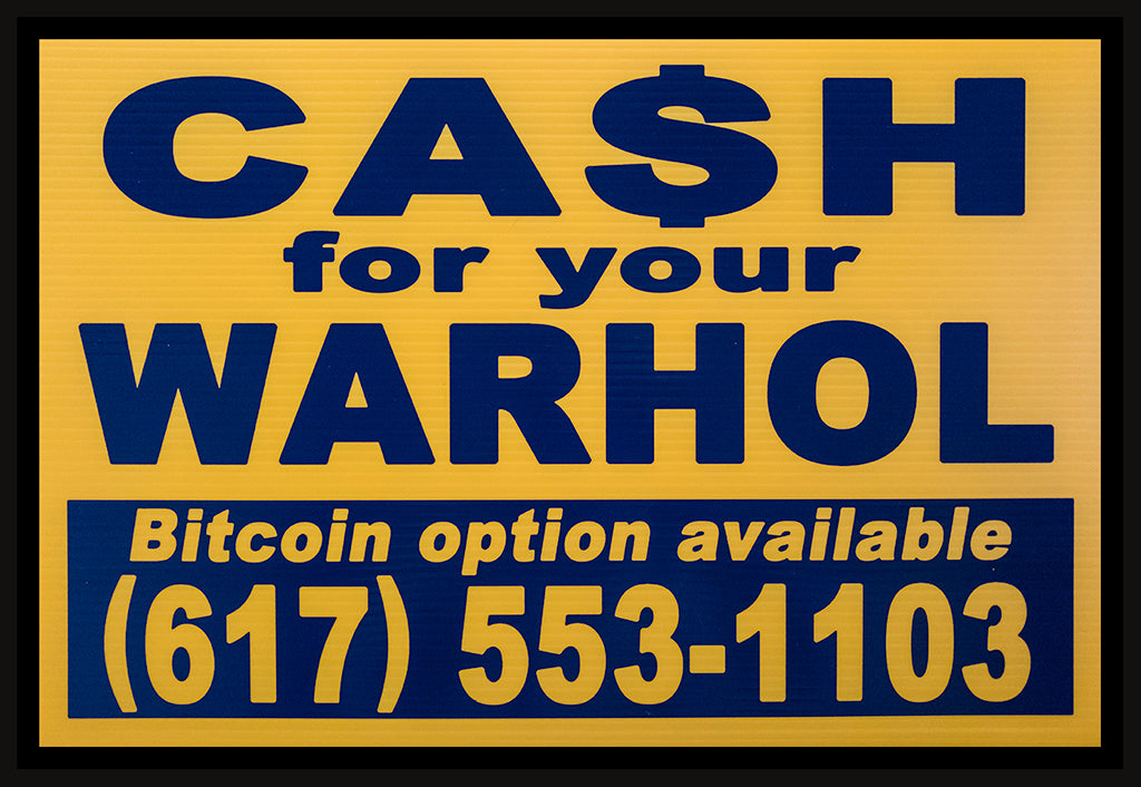 Cash For Your Warhol - "CFYW Bitcoin (yellow)" - Spoke Art