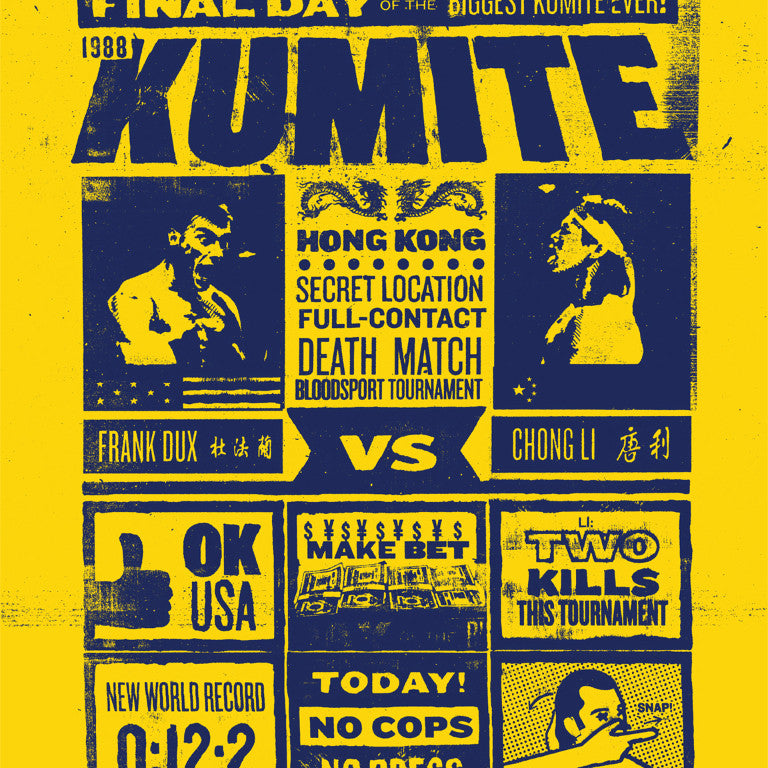 Freedrugs presents a limited edition, vintage-style Kumite poster. Featuring bold graphics and text: Final Day, 1988, Kumite, it showcases two fighters in a full-contact, death match at an undisclosed venue. Slogans include No Cops, No Press and Biggest Kumite Ever!.