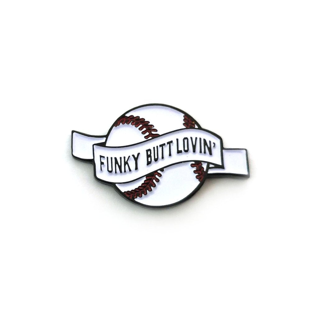 Funky Butt Lovin' Enamel Pin - Spoke Art