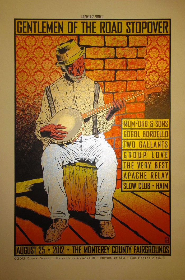 The Chuck Sperry poster features a man playing a banjo on a stool against a brick wall, highlighting the nostalgic charm. It advertises the Gentlemen of the Road Stopover with Mumford & Sons and Gogol Bordello on August 25, 2012, at Monterey County Fairgrounds.
