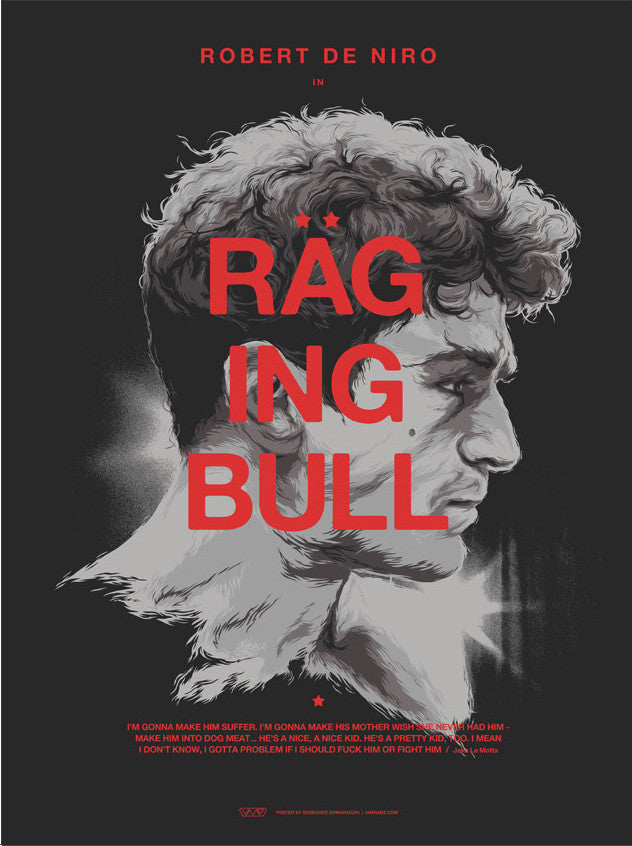 Limited edition movie poster for Raging Bull by Grzegorz Domaradzki features a grayscale screen print of a mans side profile, tousled hair against black. The title RAGING BULL slashes across in bold red letters.