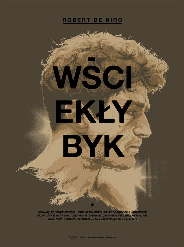 Grzegorz Domaradzkis illustrated movie poster showcases a mans side profile with a determined expression. The bold, black title Wściekły Byk stands out against the muted brown background. This limited edition screen print includes hand-numbered details at the bottom in smaller print.