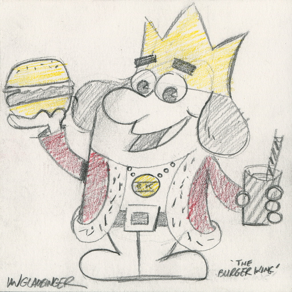Ian Glaubinger - "The Burger King Original Sketch & Print" - Spoke Art
