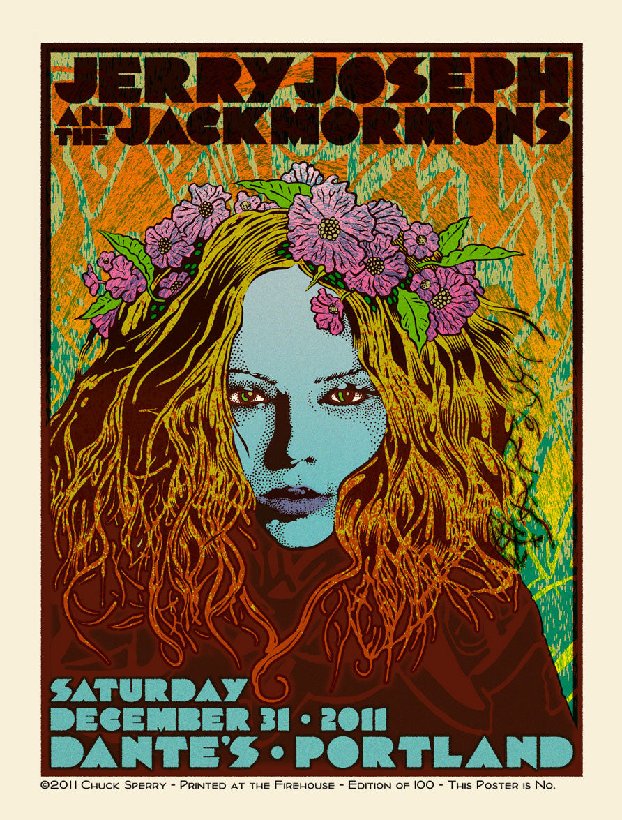 This Chuck Sperry-inspired psychedelic concert poster for Jerry Joseph and the Jackmormons features an illustrated woman with flowing hair and flowers on a vibrant background. The event took place on Saturday, December 31, 2011, at Dante’s in Portland.