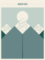 Jason Munns minimalist concert poster for Andrew Bird features a geometric mountain, a central stylized tree, and a rising sun in earth tones. It includes the text: April 13, 2012 / with Laura Marling / Fox Theater / Oakland, California, all expertly captured in a screen print.