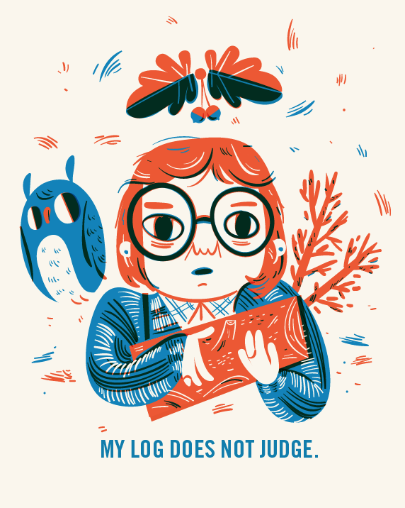 A vibrant silk screen print by Lauren Gregg features a red-haired person with glasses holding a log, surrounded by an owl and moth. The text MY LOG DOES NOT JUDGE is included, rendered in red, blue, and white on premium French paper for the standard edition.
