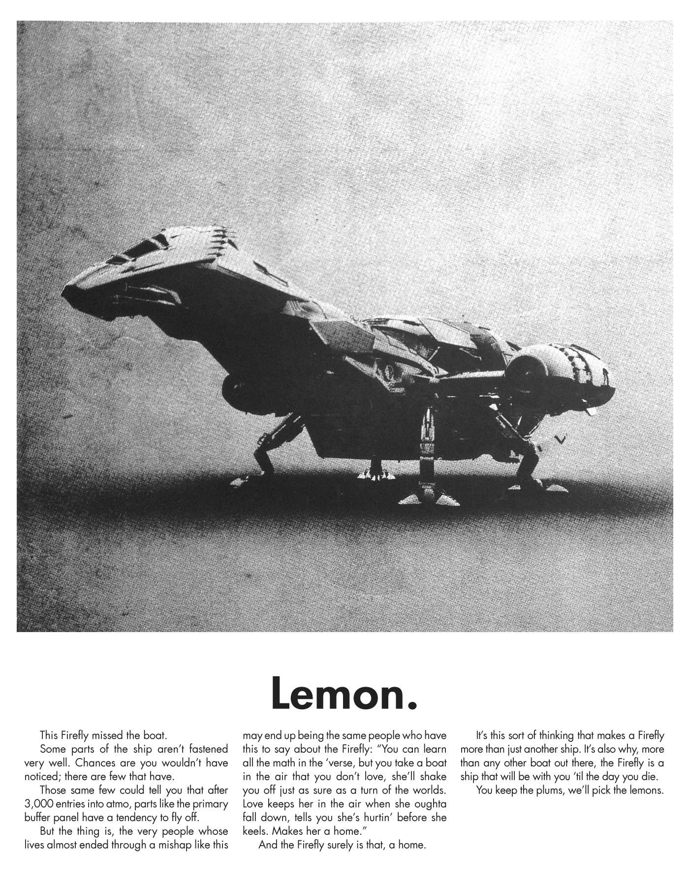 A spaceship shaped like a bird soars across the sky in this exclusive limited edition screen print. Below, it features the word Lemon and reflects on mistakes, home, and their significance to a Firefly, capturing these themes by Justin Van Genderen.