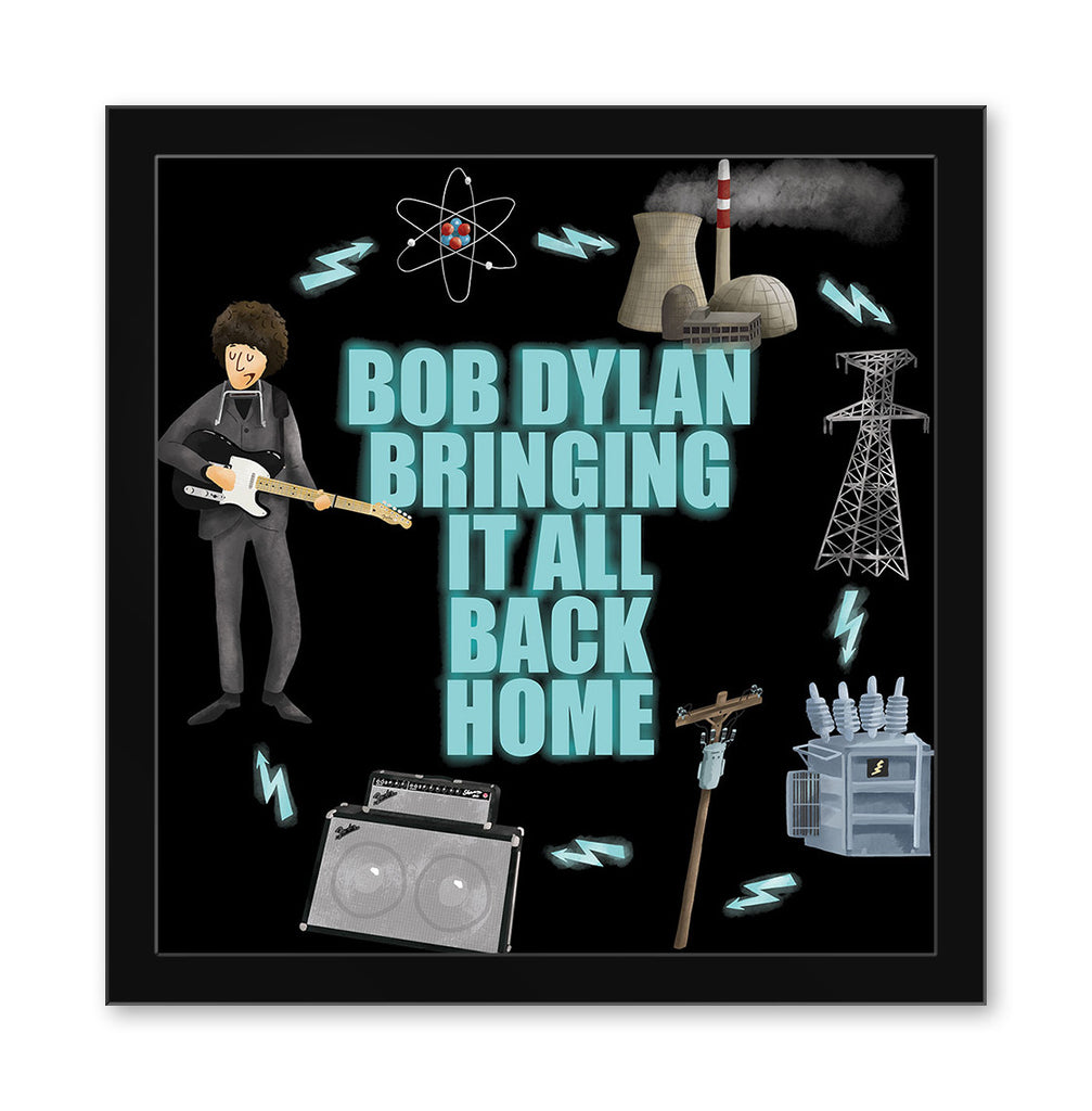 Max Dalton - "Bob Dylan: Bringing It All Back Home" - Spoke Art