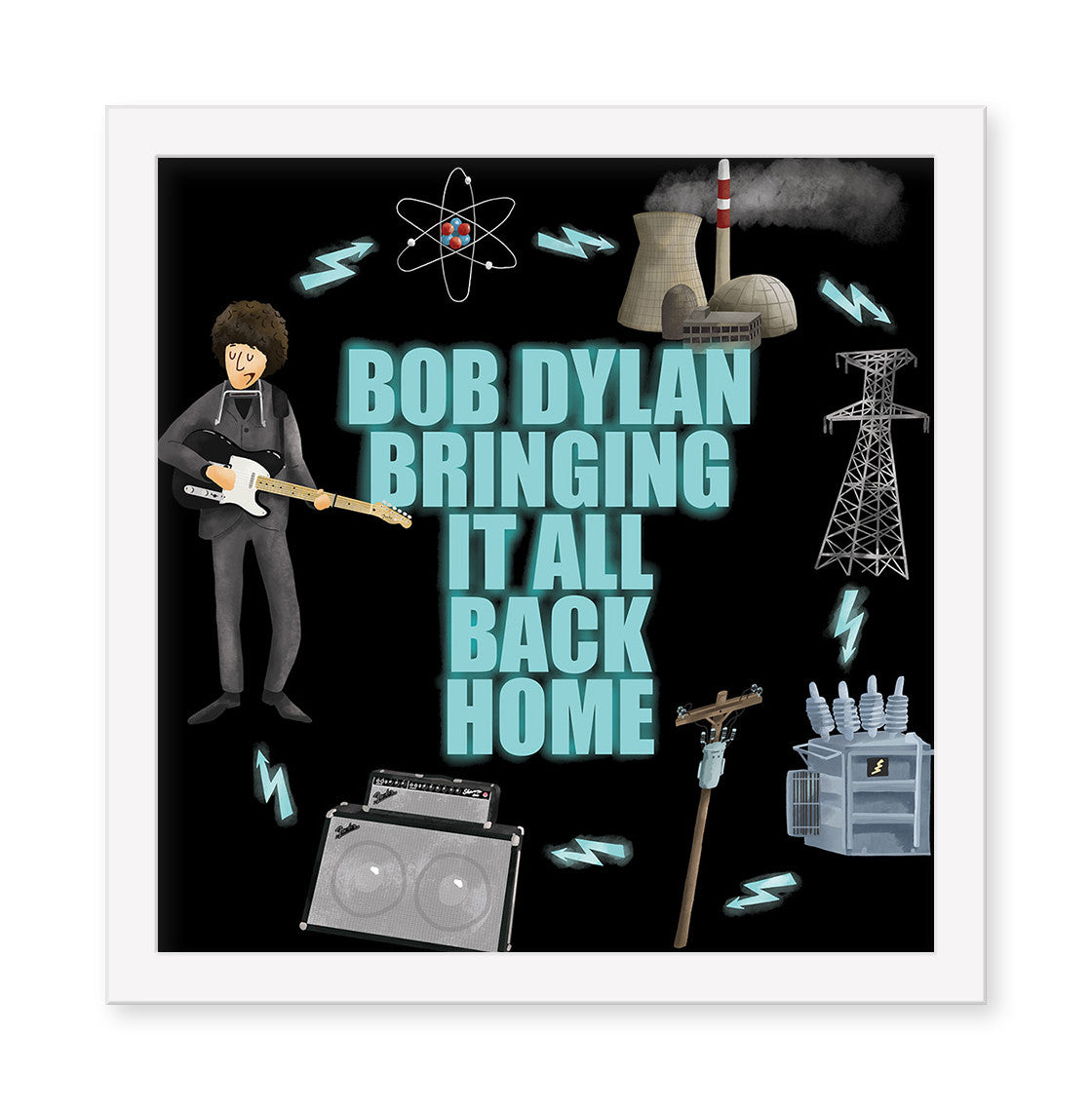 Max Dalton - "Bob Dylan: Bringing It All Back Home" - Spoke Art