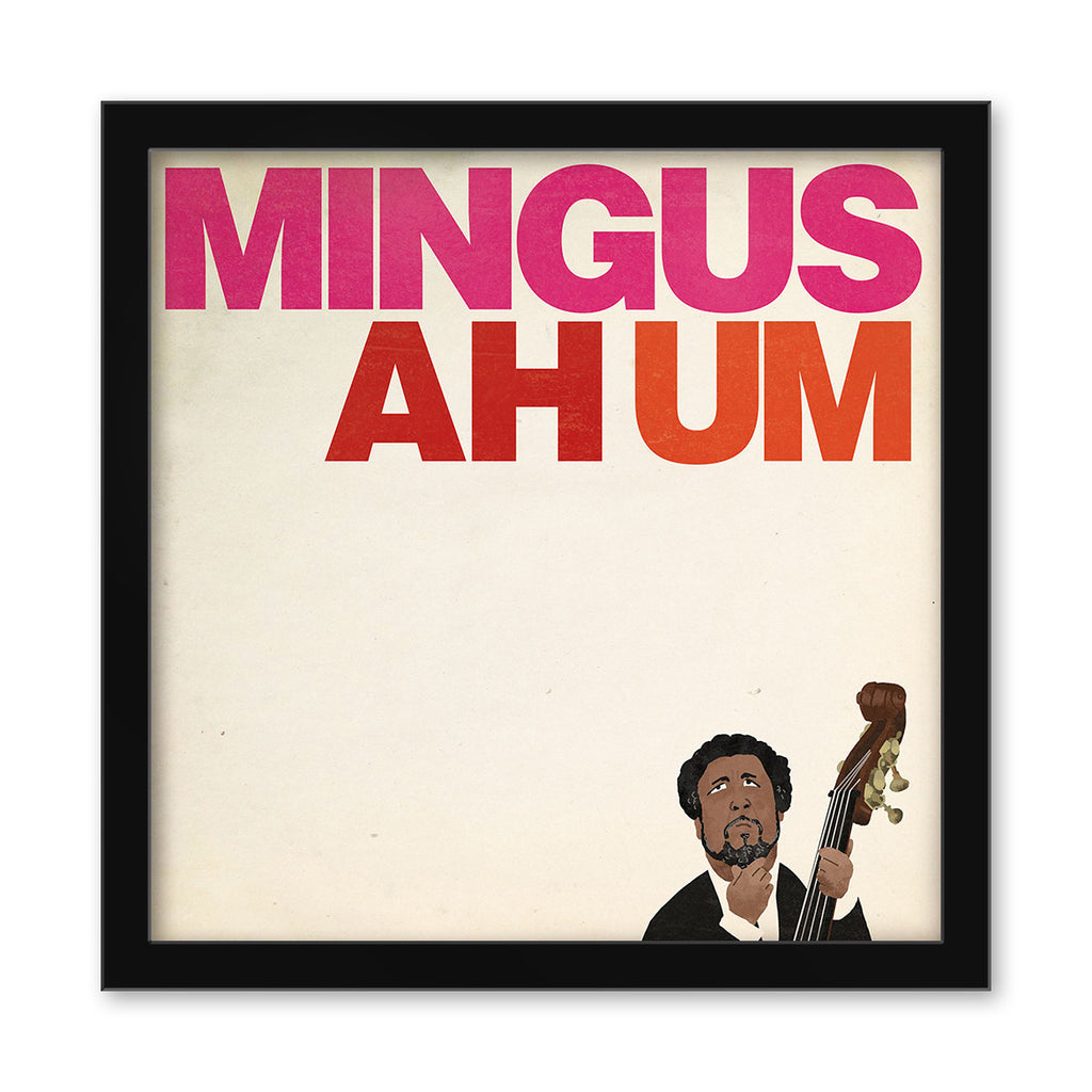 Max Dalton - "Charles Mingus: Ah Um" - Spoke Art