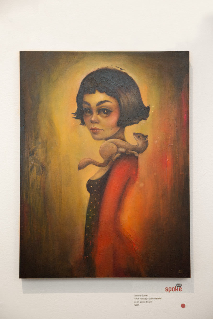 Tatiana Suarez - "I Am Nobody's Little Weasel" - Spoke Art