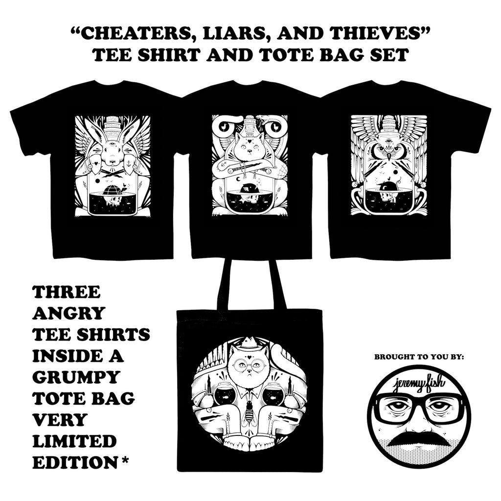 Jeremy Fish Cheaters, Liars and Thieves Tee Shirts and Tote Bag Set ComplexCon 2021
