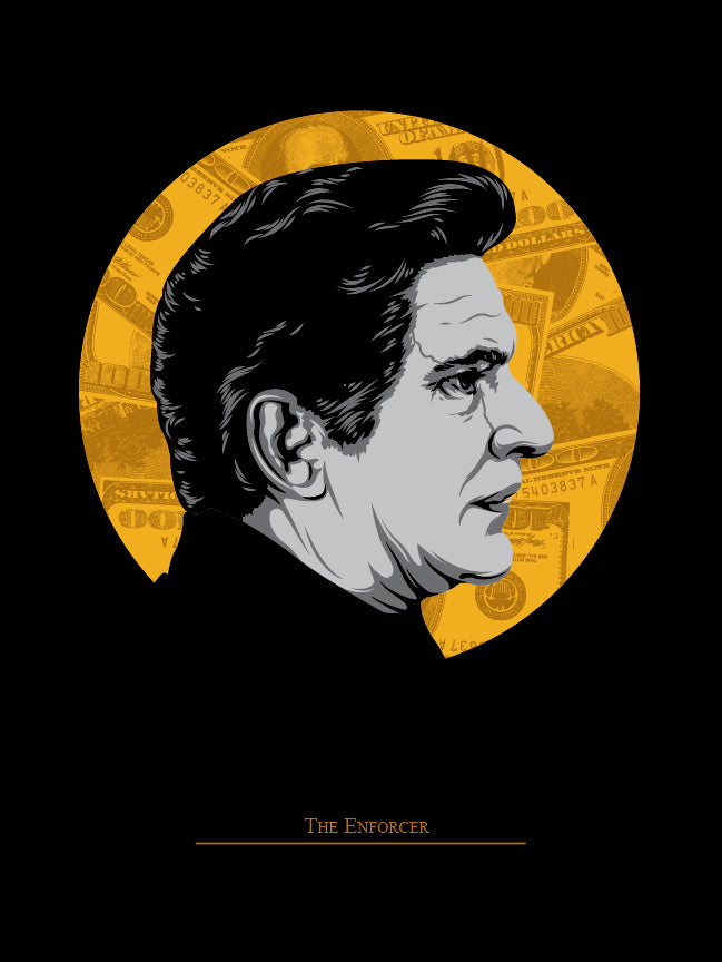 A grayscale illustration of a mans profile set against a yellow circle with dollar bill patterns, titled The Enforcer, is a limited edition screen print by Tracie Ching. As a tribute to Martin Scorsese, it features a black background with the text: The Enforcer.