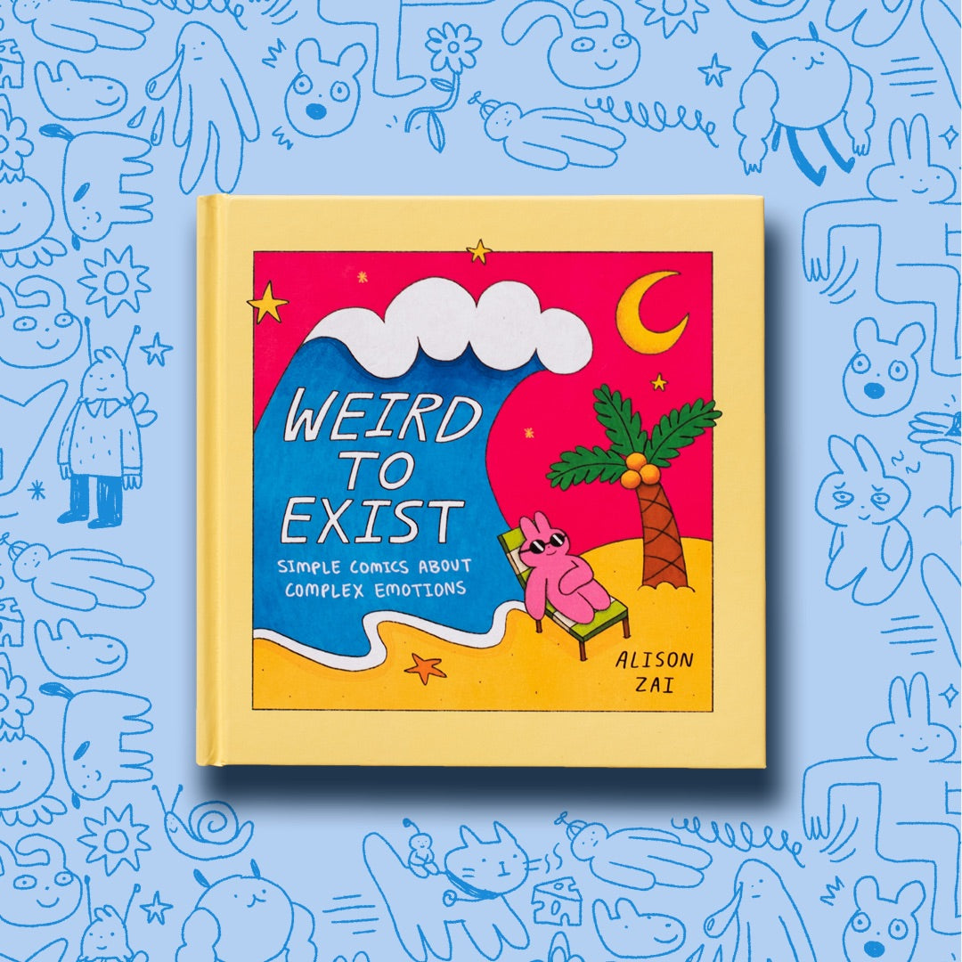 Alison Zai's Weird to Exist book on light blue background with dark blue doodles of original characters