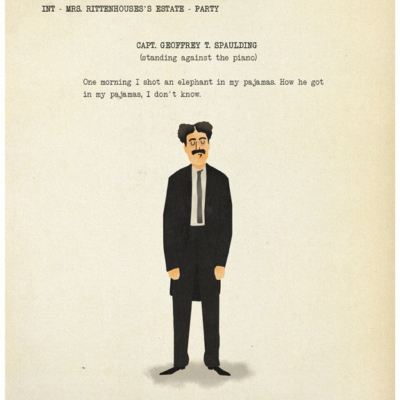 A mustached man in a suit, with the text: One morning I shot an elephant in my pajamas. How he got in my pajamas, I don’t know. This limited edition print by Max Dalton humorously nods to Capt. Spaulding at Mr. Rittenhouses estate, standing by the piano.
