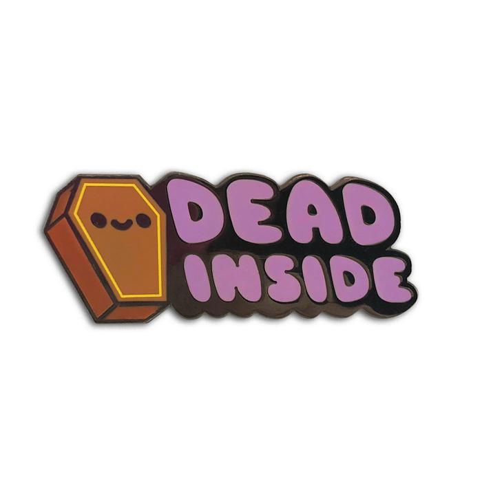 Dead Inside Enamel Pin - Spoke Art