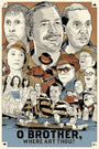 Joshua Budichs illustrated poster for O Brother, Where Art Thou? displays stylish portraits of characters, with central figures in striped shirts and hats against a scenic background. The films title is elegantly positioned at the bottom.