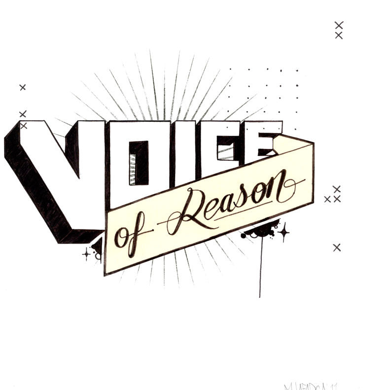 Voice of Reason design features large, 3D block letters for Voice, with of Reason on a ribbon by renowned artist Marcos LaFarga. It includes starburst lines and decorative elements, reminiscent of paper art.